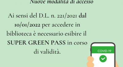 SUPER GREEN PASS – Nuove modalità di accesso in biblioteca